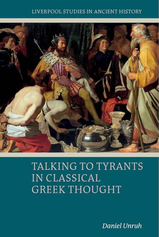 Couverture_Talking to Tyrants in Classical Greek Thought