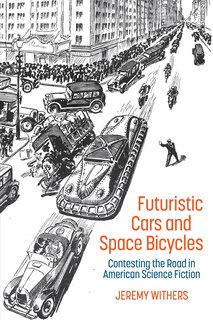 Front cover_Futuristic Cars and Space Bicycles