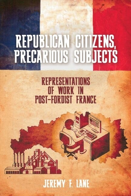 Front cover_Republican Citizens, Precarious Subjects