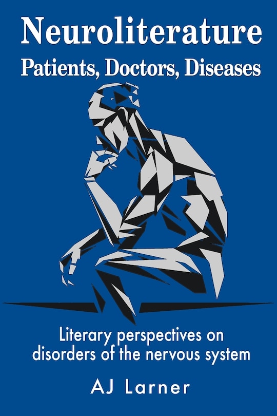 Front cover_Neuroliterature Patients, Doctors, Diseases