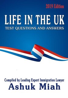 Life in the UK: Test Questions and Answers 2019 Edition