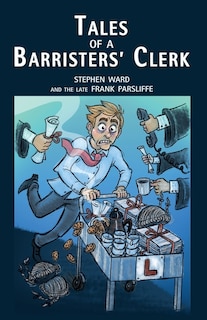 Tales of a Barristers' Clerk