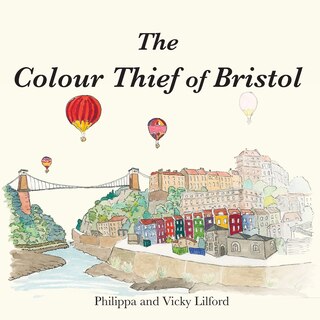 Front cover_The Colour Thief Of Bristol