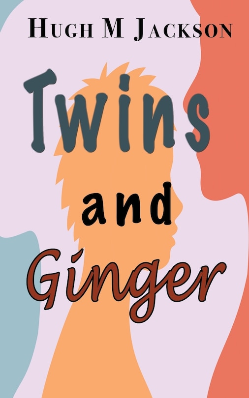 Front cover_Twins and Ginger