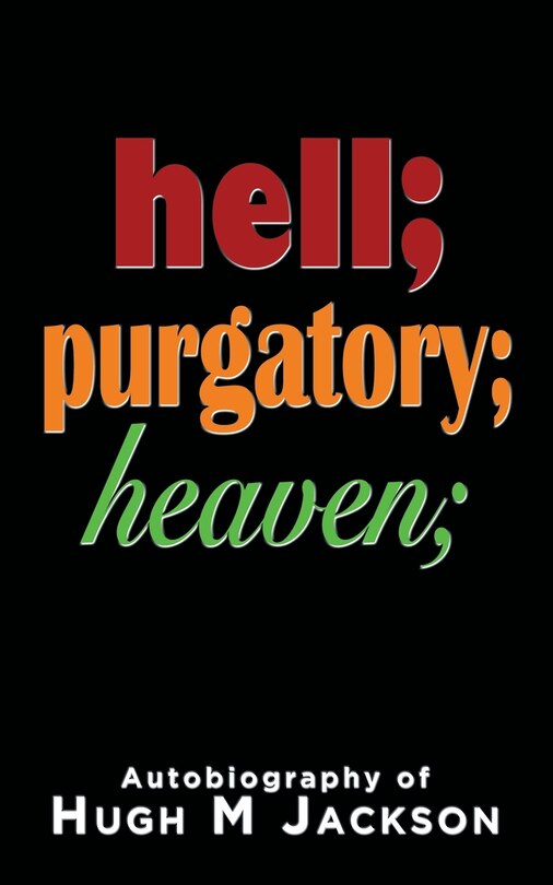 Couverture_Hell; purgatory; heaven