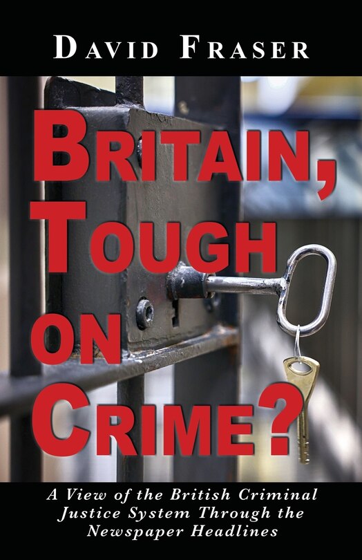 Front cover_Britain Tough on Crime?