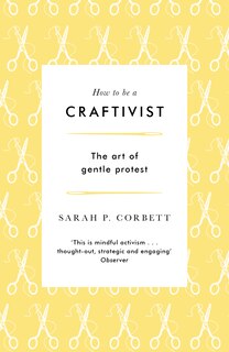 Couverture_How to be a Craftivist