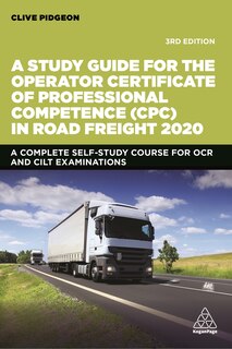 Front cover_A Study Guide for the Operator Certificate of Professional Competence (CPC) in Road Freight 2020