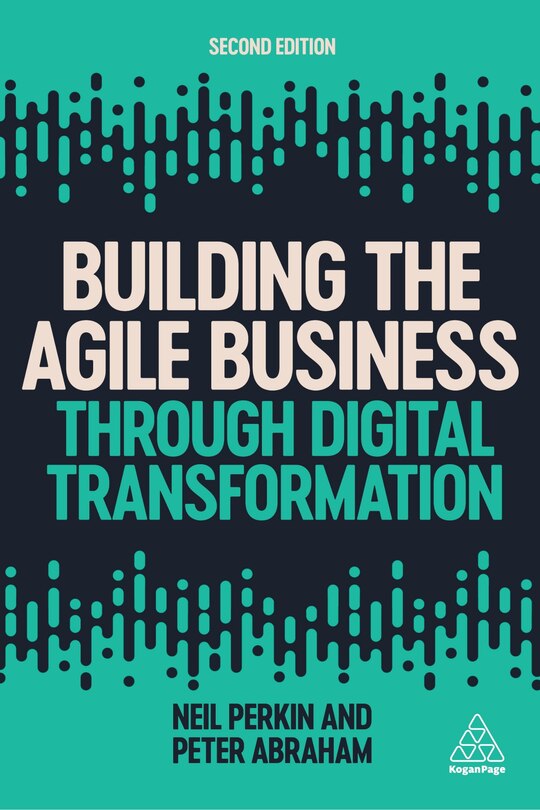 Front cover_Building The Agile Business Through Digital Transformation