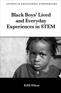 Front cover_Black Boys’ Lived and Everyday Experiences in STEM