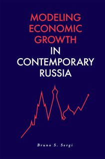 Front cover_Modeling Economic Growth in Contemporary Russia