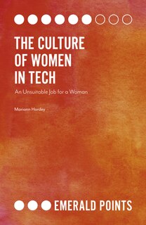 Front cover_The Culture of Women in Tech