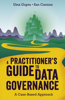 Front cover_A Practitioner's Guide to Data Governance