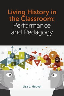 Front cover_Living History in the Classroom