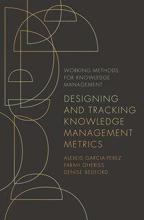 Couverture_Designing and Tracking Knowledge Management Metrics