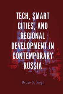 Front cover_Tech, Smart Cities, and Regional Development in Contemporary Russia