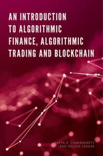 Front cover_An Introduction to Algorithmic Finance, Algorithmic Trading and Blockchain