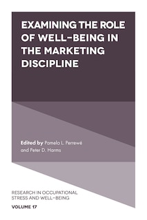 Front cover_Examining the Role of Well-Being in the Marketing Discipline