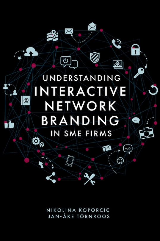 Couverture_Understanding Interactive Network Branding in SME Firms