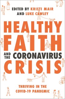 Couverture_Healthy Faith And The Coronavirus Crisis