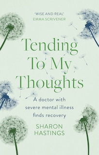 Front cover_Tending To My Thoughts