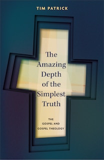 Couverture_The Amazing Depth of the Simplest Truth