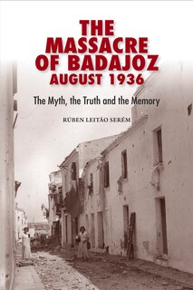 Front cover_The Massacre of Badajoz - August 1936