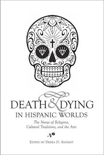 Couverture_Death & Dying In Hispanic Worlds