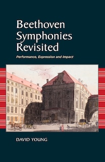 Front cover_Beethoven Symphonies Revisited