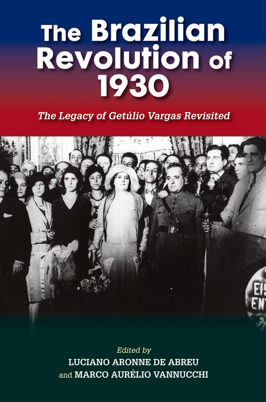 Front cover_The Brazilian Revolution of 1930
