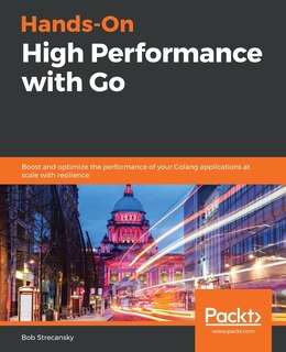 Front cover_Hands-On High Performance with Go