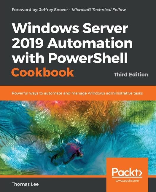Front cover_Windows Server 2019 Automation with PowerShell Cookbook - Third Edition