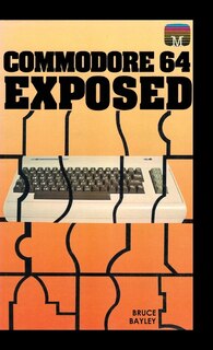 Front cover_Commodore 64 Exposed