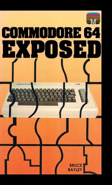 Front cover_Commodore 64 Exposed