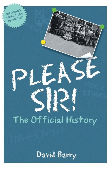 Front cover_Please Sir! The Official History