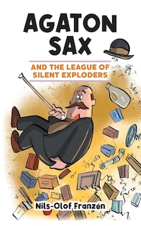 Front cover_Agaton Sax and the League of Silent Exploders