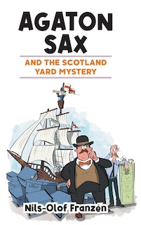 Front cover_Agaton Sax and the Scotland Yard Mystery