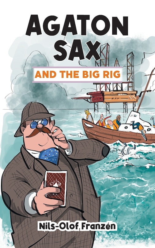 Front cover_Agaton Sax and the Big Rig