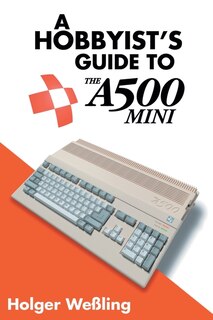 Couverture_A Hobbyist's Guide to THEA500 Mini