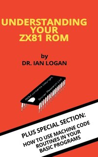 Front cover_Understanding Your ZX81 ROM