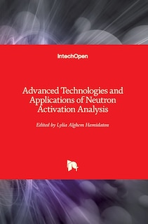 Couverture_Advanced Technologies and Applications of Neutron Activation Analysis