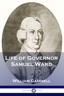 Front cover_Life Of Governor Samuel Ward