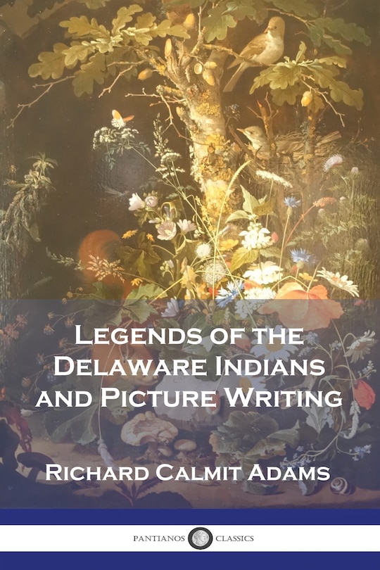 Couverture_Legends of the Delaware Indians and Picture Writing