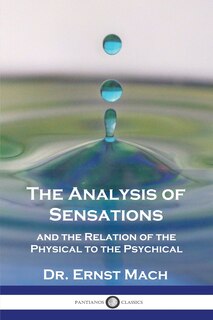 Front cover_The Analysis of Sensations, and the Relation of the Physical to the Psychical