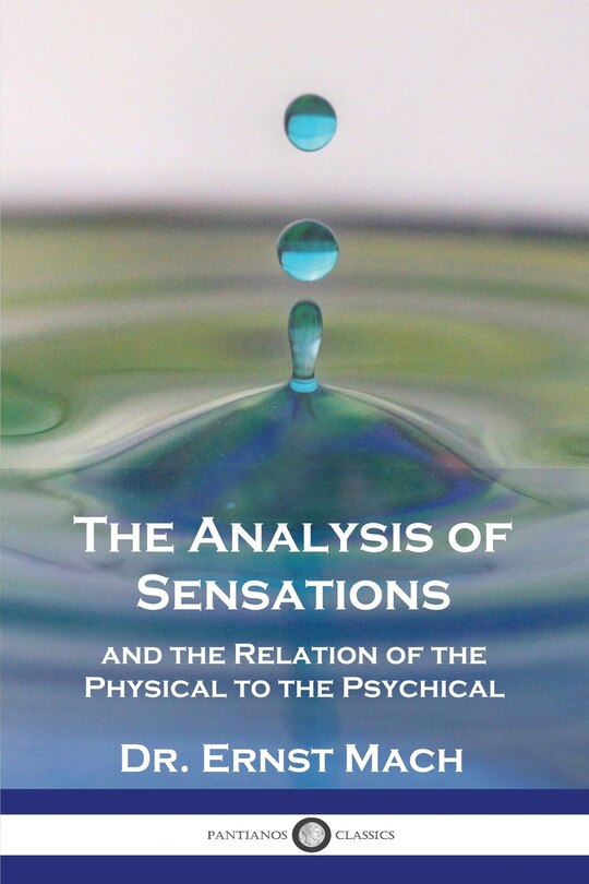 Front cover_The Analysis of Sensations, and the Relation of the Physical to the Psychical
