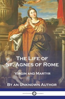 Couverture_The Life of St. Agnes of Rome