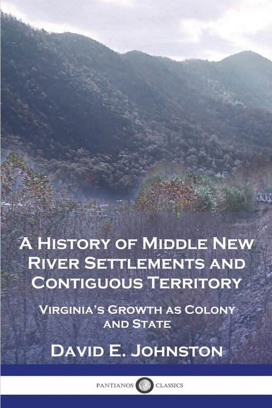 Couverture_A History of Middle New River Settlements and Contiguous Territory