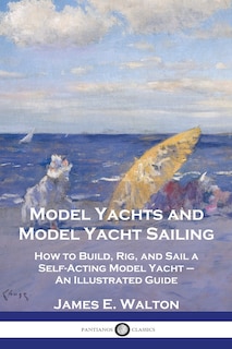 Front cover_Model Yachts and Model Yacht Sailing