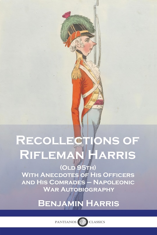 Front cover_Recollections of Rifleman Harris