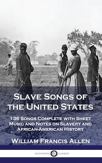 Front cover_Slave Songs of the United States